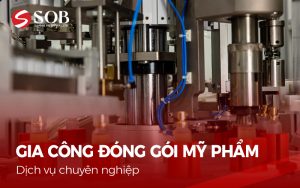 Read more about the article Nhận gia công đóng gói mỹ phẩm TRỌN GÓI – ĐỘC QUYỀN!
